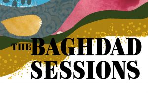 baghdad sessions